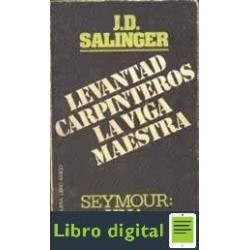 David Salinger Jerome Levantad Carpinteros La Viga Maestra