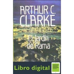 Arthur C Clarke Y Gentry Lee El Jardin De Rama