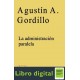 La Administracion Paralela Gordillo Agustin