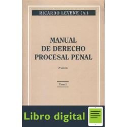 Manual De Derecho Procesal Penal Tomo I Levenne Ricardo