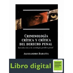 Criminologia Critica Y Critica Del Derecho Penal Baratta