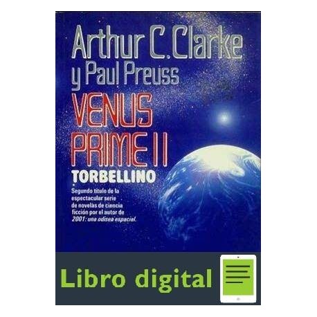 Arthur C Clarke Y Paul Preuss Venus Prime Ii