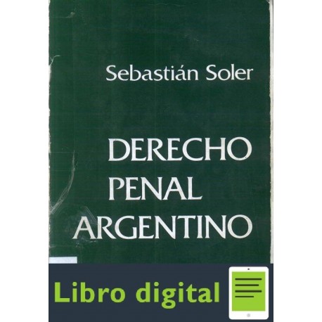 Derecho Penal Argentino Tomo I Soler Sebastian