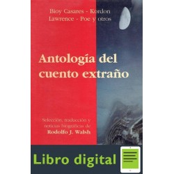 Walsh Rodolfo Antologia Del Cuento Extrano 2