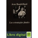 Las Estrategias Fatales Jean Baudrillard