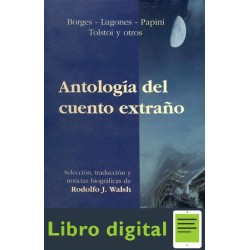 Walsh Rodolfo Antologia Del Cuento Extrano 1