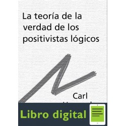 Hempel Carl Teoria De La Verdad De Los Positivistas Logicos