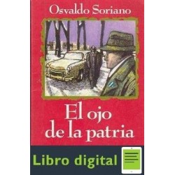 Soriano Osvaldo El Ojo De La Patria