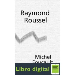 Foucault Michel Raymond Roussel