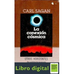Carl Sagan La Conexion Cosmica