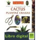 Guia Para El Cuidado De Cactus Y Plantas Crasas