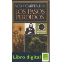 Alejo Carpentier Los Pasos Perdidos