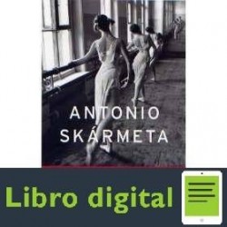 Antonio Skarmeta El Baile De La Victoria