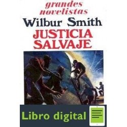 Wilbur Smith Justicia Salvaje