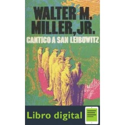 Walter M Miller Jr Cantico A San Leibowitz