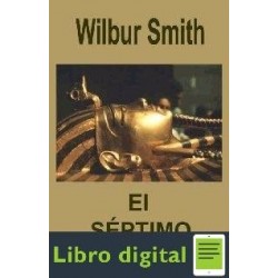 Wilbur Smith El Septimo Papiro