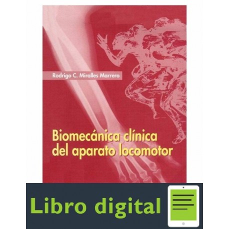 Biomecanica Clinica Del Aparato Locomotor Rodrigo Miralles
