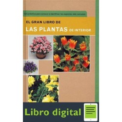 El Gran Libro De Las Plantas De Interior