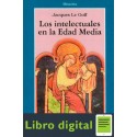 Los Intelectuales En La Edad Media Jacques Le Goff