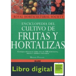 Enciclopedia Del Cultivo De Frutas Y Hortalizas