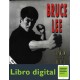 Bruce Lee El Tao De Jeet Kune Do