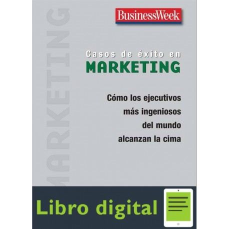 Casos De Exito En Marketing Businessweek