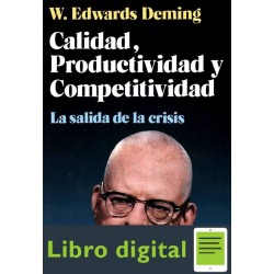 Calidad Productividad Y Competitividad Edwards Deming