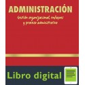 Administracion Gestion Organiza Proceso Administrativo