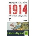1914 De La Paz A La Guerra Margaret Macmillan