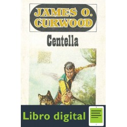 Centella James Oliver Curwood