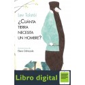 Cuanta Tierra Necesita Un Hombre Lev Tolstoi