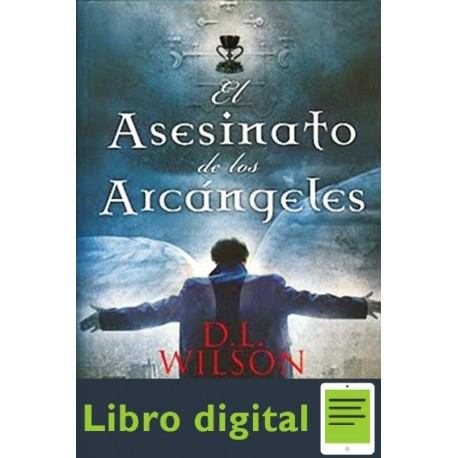 El Asesinato De Los Arcangeles D. L. Wilson