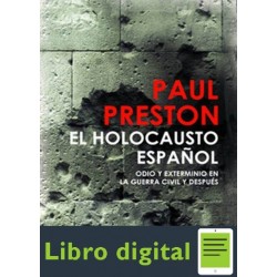 El Holocausto Espanol Paul Preston