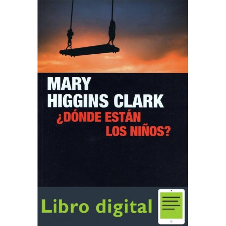 Donde Estan Los Ninos Mary Higgins Clark