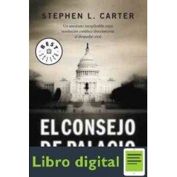 El Consejo De Palacio Carter L Stephen