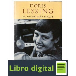 El Sueno Mas Dulce Doris Lessing