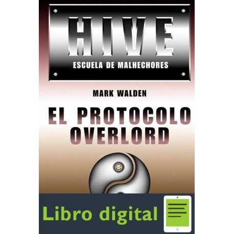 El Protocolo Overlord Mark Walden