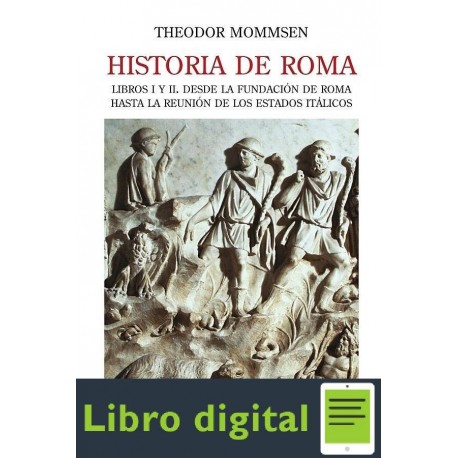 Historia De Roma s I Y Ii Theodor Mommsen