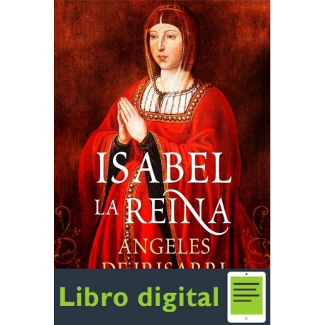 Isabel La Reina Angeles De Irisarri