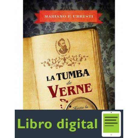 La Tumba De Verne Mariano F Urresti