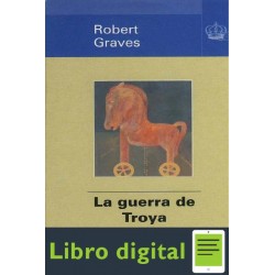 La Guerra De Troya Robert Graves