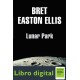 Lunar Park Bret Easton Ellis