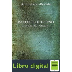 Patente De Corso Articulos 201 Arturo Perezreverte