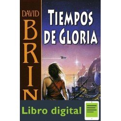 Tiempos De Gloria David Brin