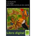 Un Viejo Que Leia Novelas De Am Luis Sepulveda