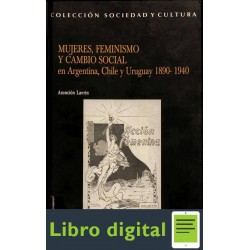 Mujeres Feminismo Cambio Social Argentina Chile Y Uruguay