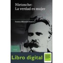 Nietzsche La Verdad Es Mujer Susana Munnich Busch