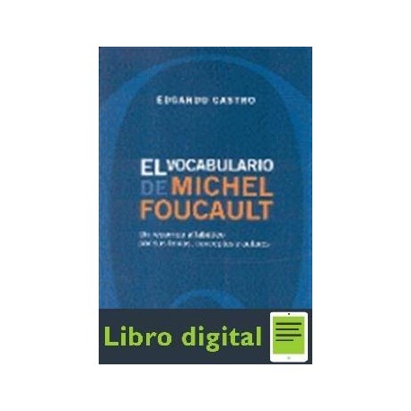 Castro Edgardo El Vocabulario De Michel Foucault