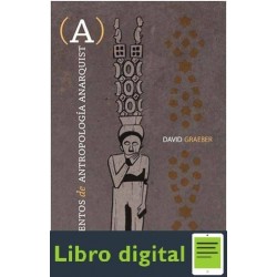 David Graeber Fragmentos De Antropologia Anarquista