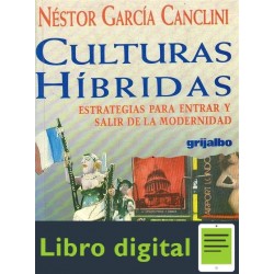 Garcia Canclini Nestor Culturas Hibridas